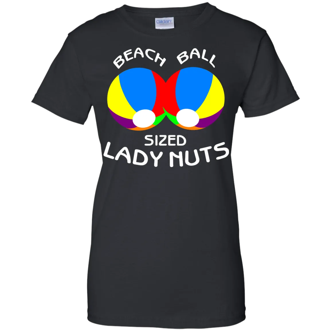 Beach Ball Sized Lady Nuts shirt, sweater, tank